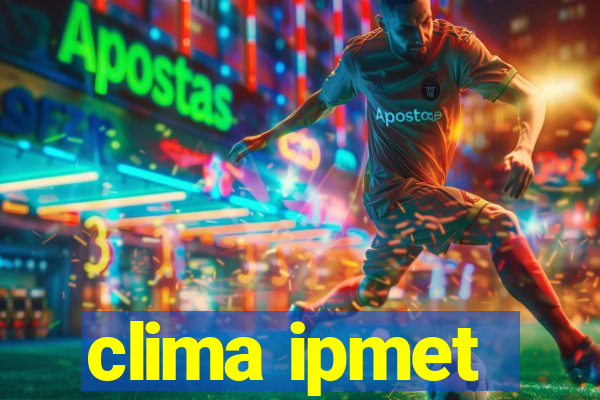 clima ipmet